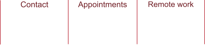 Contact Get in touch by email or telephone even if you just require information about what I offer. Appointments I can do business over the telephone but appointmants can be arranged if you wish. Remote work I would normally work from my home base but I can arramge to work on site.